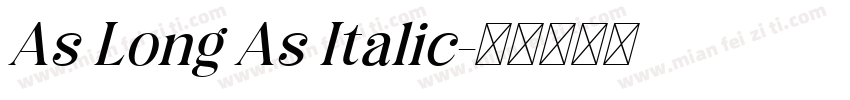 As Long As Italic字体转换